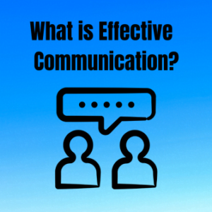 Effective communication